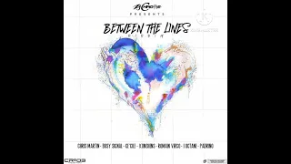 Between The Lines Riddim Full Mix (Busy Signal, Chris Martin, Koshens, Cecile... | SPUNK Lyrics)