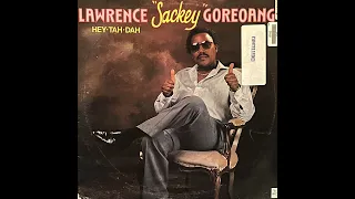 Lawrence "Sackey" Goreoang - I Love Ikageng