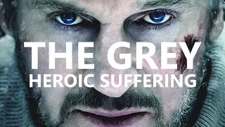 The Grey — A Philosophy of Heroic Suffering