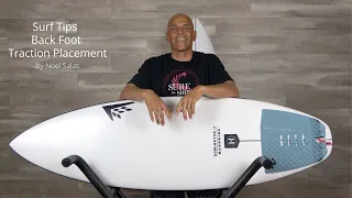 Surf Tips "Back Foot Traction Placement" Surf Better for Beginner-Advanced Surfers