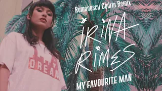 Irina Rimes - My Favourite Man | Romanescu Codrin Remix