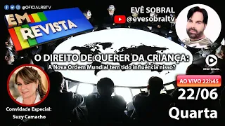 O DIREITO DE QUERER DA CRIANÇA: Nova Ordem Mundial tem tido influência nisso?