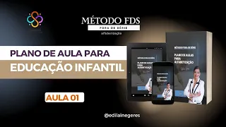 COMO FAZER PLANO DE AULA - EDUCAÇÃO INFANTIL - 01