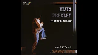 Elvis Presley - Then Sings My Soul - May 7 1976 Full Album