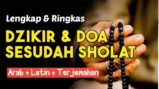 Paling Lengkap!! Dzikir dan Doa Sesudah Sholat Disertai Teks Arab dan Latin