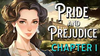 Pride and Prejudice Audiobook Chapter 1 with Different Voices | By Jane Austen | Relaxing Unabridged