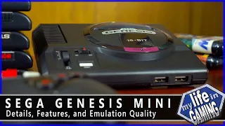 Sega Genesis Mini - Details, Features, and Emulation Quality / MY LIFE IN GAMING