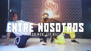 Entre Nosotros  - Tiago PZK x LIT Killah - COREOGRAFIA GISE SILVA