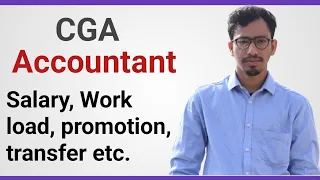 CGA Accountant Job Profile | Salary | Work Profile | Promotions | Transfers