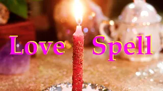 How to cast a Love Spell