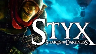 Styx Shards of Darkness 2017 ► ТЕОРИЯ ХИТМАНА ► Full HD Gameplay прохождение игры ► НОВЫЕ ИГРЫ НА ПК