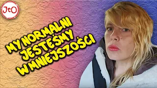 Aniela - My NORMALNI jesteśmy w MNIEJSZOŚCI!