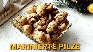 Marinierte PILZE  knackig und schmackhaft 🍄🧄Грибы маринованные, хрустящие и очень вкусные