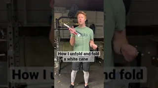 Unfolding and Folding a White Cane for the Blind and Visually Impaired