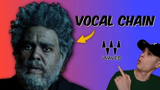 Replicate The Weeknd Vocal Chain with only Waves Plugins