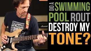 Did a Swimming Pool Rout Destroy My Tone?