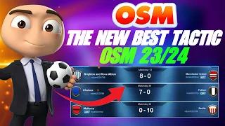 THE NEW BEST TACTIC OF OSM 2024 | 99% WIN WITH VARIOUS LINEUPS!