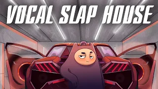 Vocal Slap House (Sample Pack)