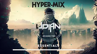 Udian HYPER-MIX! ESSENTIALS Episode 2 (Skrillex, ISOxo, JOYRYDE...)