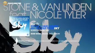 Stone & Van Linden feat. Nicole Tyler - Sky (Horizon Radio Mix)