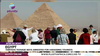 Thirteen Teenage Boys Arrested For Harassing Tourists In Egypt | AFRICAN