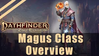 Magus Class Overview | Pathfinder 2e