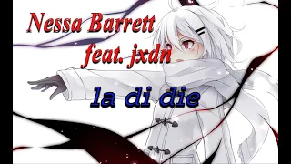 Nightcore - la di die (Nessa Barrett feat. jxdn) Lyrics