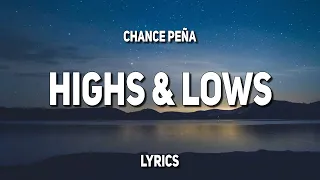 Chance Peña - Highs & Lows (Lyrics)