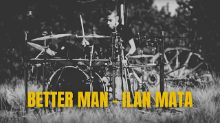 John Butler Trio - Better Man - Drum Cover