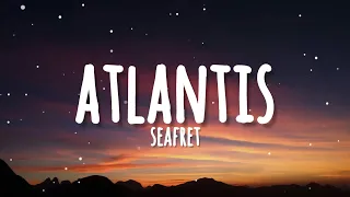 Seafret - Atlantis (lyrics),I can't save us my Atlantis we fall.