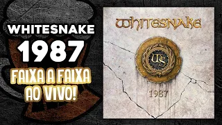 WHITESNAKE: "1987" FAIXA A FAIXA (part. Tarcísio Chagas) | TUPFS FAIXA A FAIXA #110