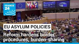 EU parliament adopts sweeping asylum reform • FRANCE 24 English