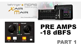 Pre Amp Test:  -18 dbFS vs 0 dbFS -  MIDAS M32 MR18 + BEHRINGER X32 X-AIR XR18 XR16 XR12 X18