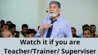 Skills for teachers and supervisors: |English||Prof Dr Javed Iqbal|
