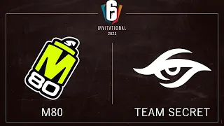 M80 vs Secret @Map1 | Six Invitational 2023 | 10 February 2023