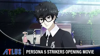 Persona 5 Strikers (PlayStation 4, Nintendo Switch, Steam) | Opening Movie | Persona 25th