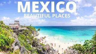 Top 5 Best Places To Visit In Mexico - Travel Video