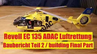 Revell EC 135 ADAC Luftrettung 1/32 building Part 2./Baubericht Teil 2.