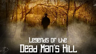 Legends of the Dead Man's Hill | Wisconsin Haunts