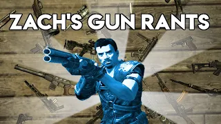 Zach's Gun Rants Compilation