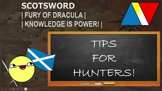 Fury of Dracula | Guide | Hunters: Tips & Tricks