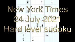 Sudoku solution – New York Times 24 July 2021 Hard level