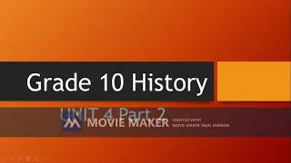 History Grade 10 Unit 4 part 2