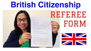 REFEREE DECLARATION FORM (DETAILED EXPLANATION) ||BRITISH / UK CITIZENSHIP 2020 || MY EXPERIENCE