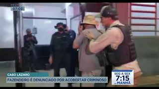 CASO LÁZARO: FAZENDEIRO É DENUNCIADO POR ACOBERTAR CRIMINOSO