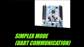 UART TUTORIAL(SIMPLEX MODE)