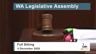 WA Legislative Assembly Full Sitting - 4 December 2020