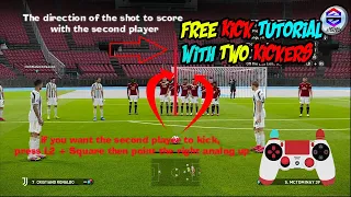 Free Kick Tutorial with Two Kickers - PES 2021