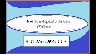 "Nel blu, dipinto di blu" aka "Volare" for Karaoke for Low Voice in Italiano