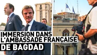 IMMERSION DANS L'AMBASSADE FRANÇAISE DE BAGDAD